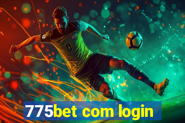 775bet com login